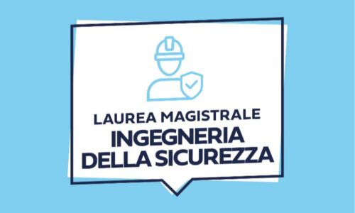 LAUREA MAGISTRALE IN INGEGNERIA DELLA SICUREZZA